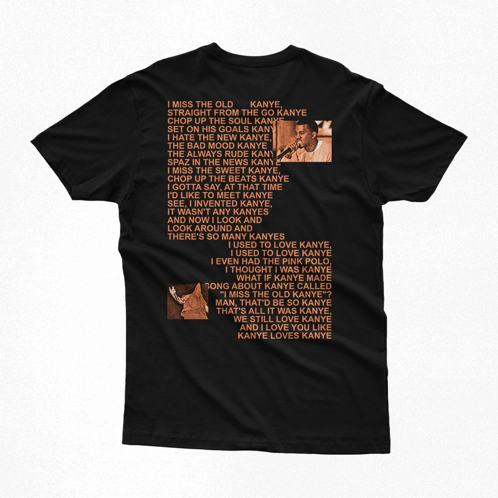 Nome do produto: Camiseta | I Miss The Old Kanye - Kanye West