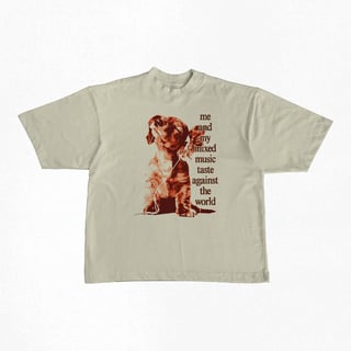 Nome do produtoCamiseta Oversized | me and my mixed music taste against the world