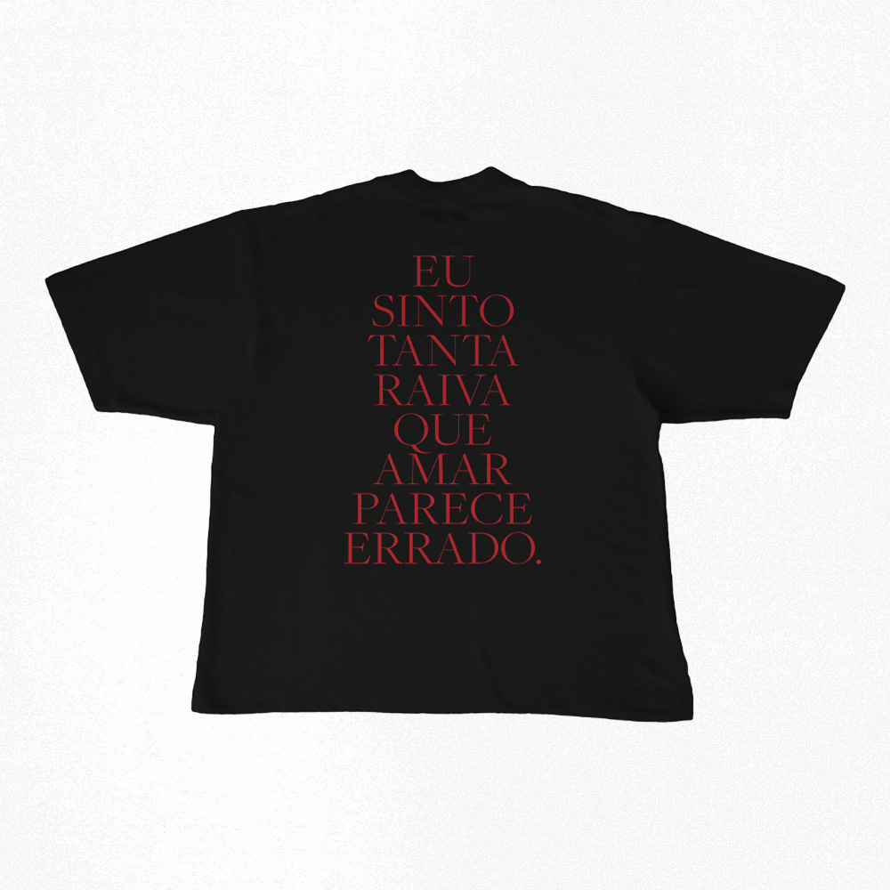Nome do produto: Camiseta Oversized | Eu Sinto Tanta Raiva... - Baco Exu do Blues