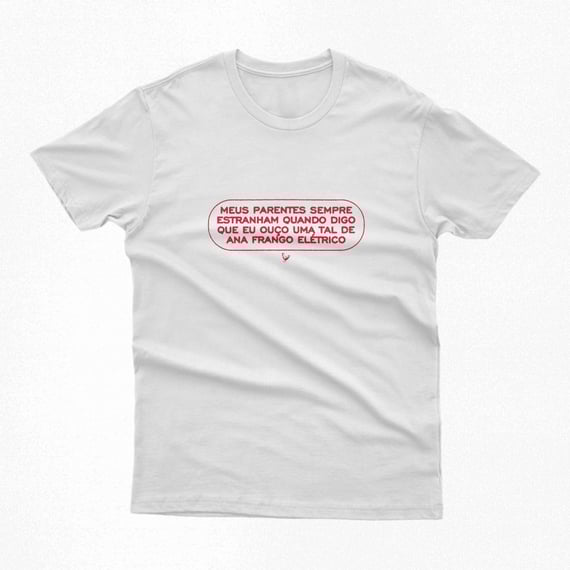Camiseta | Uma tal de... - Ana Frango Elétrico