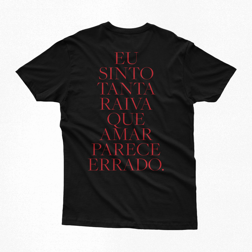 Nome do produto: Camiseta | Eu Sinto Tanta Raiva... - Baco Exu do Blues