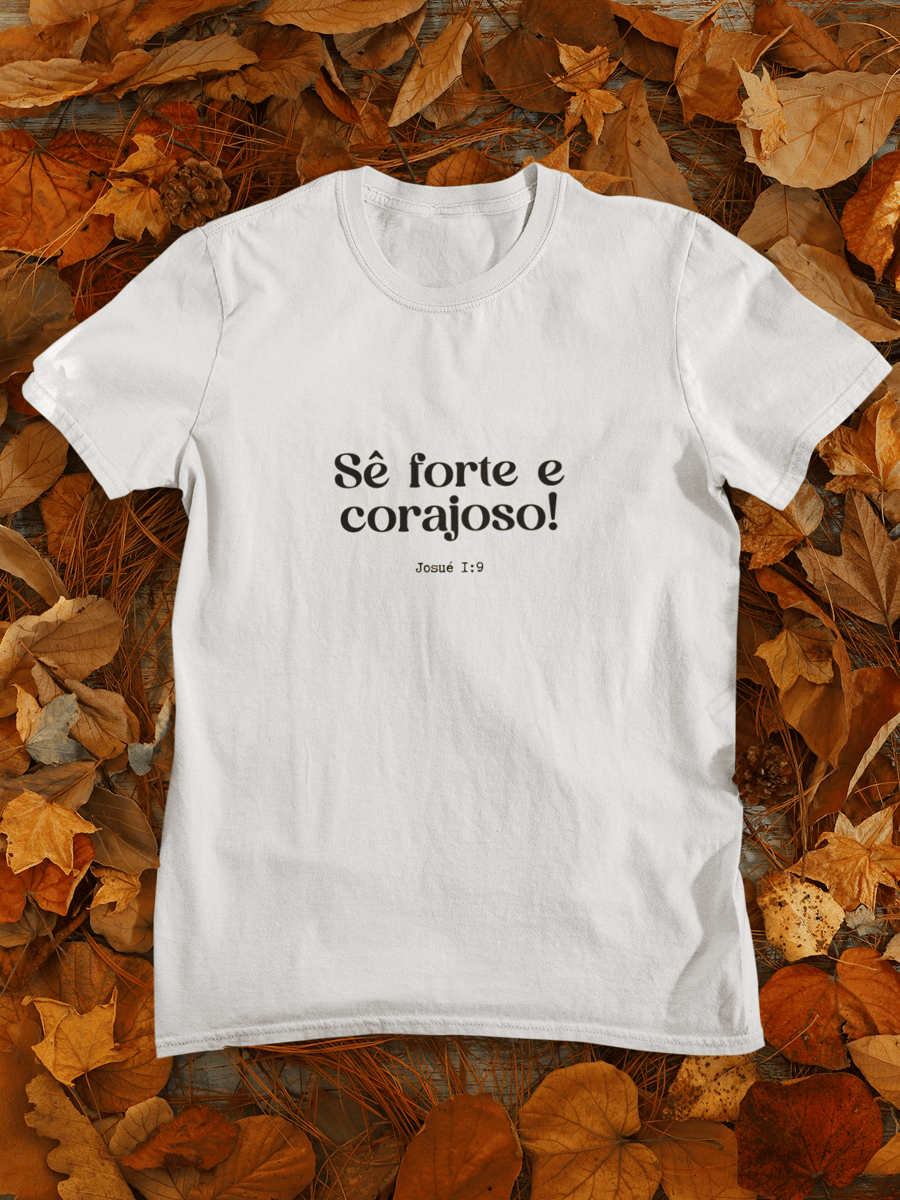 Nome do produto: Sê forte e corajoso!