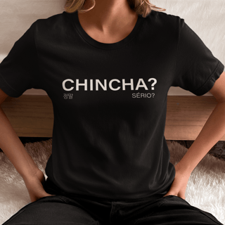 Nome do produto Camiseta Expressões - Chincha? -  Unissex 