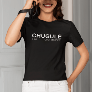 Nome do produto Camiseta Expressões - Chugulé -  Unissex 
