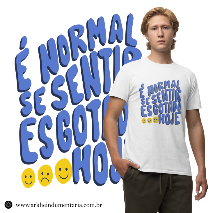 Nome do produto: É Normal Se Sentir Esgotado Hoje [UNISEX]