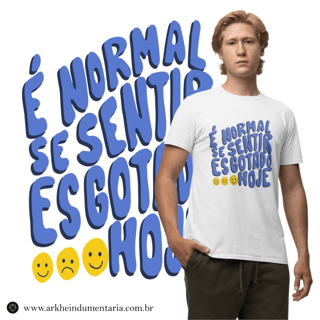 Nome do produto É Normal Se Sentir Esgotado Hoje [UNISEX]