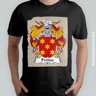 Nome do produto Brasão Família Freitas Origem Historia Camiseta Sobrenome
