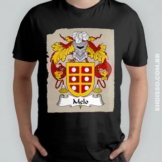 Nome do produto Brasão Família Melo Origem Historia Camiseta Sobrenome