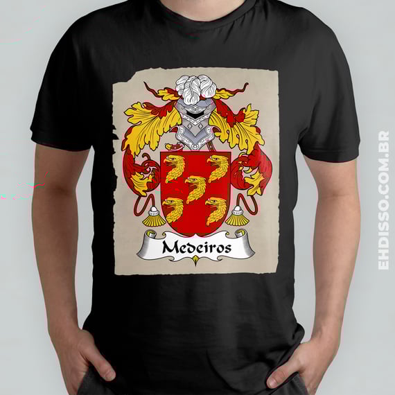Brasão Família Medeiros Origem Historia Camiseta Sobrenome