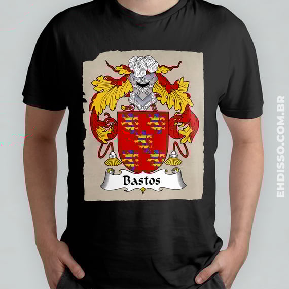 Brasão Família Bastos Camisetas Sobrenomes Origem Historia