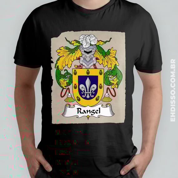 Brasão Família Rangel Origem Historia Camiseta Sobrenome