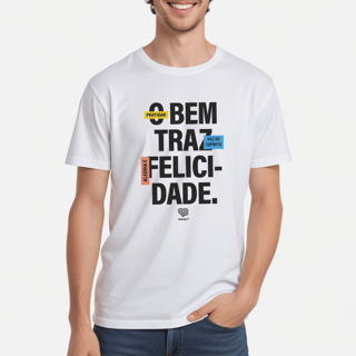 O bem traz felicidade | t-shirt