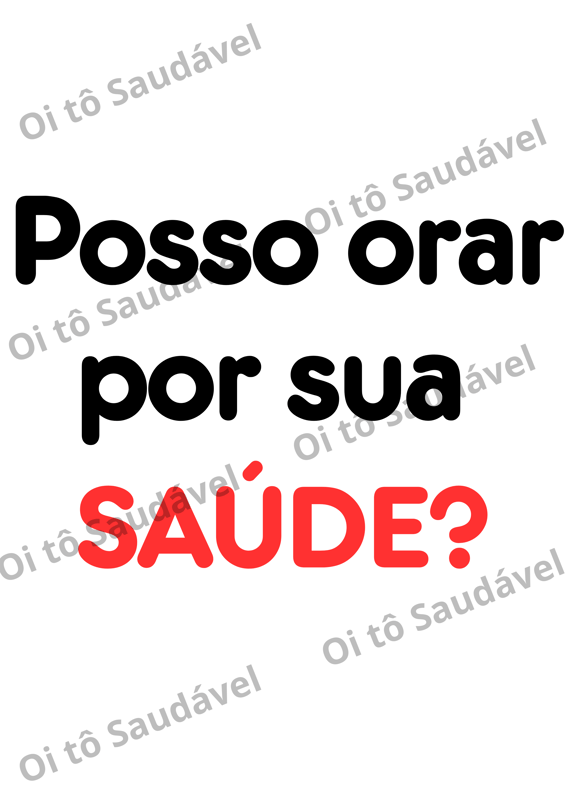 PÔSTER POSSO ORAR POR SUA SAÚDE
