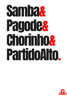 Nome do produto Camiseta de samba com frase 