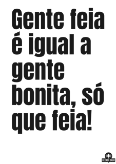 Nome do produto Camiseta engraçada frase 