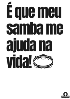 Nome do produto Camiseta de sambista com frase 