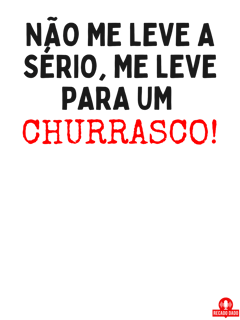 Nome do produto Camiseta feminina de Churrasco com frase 