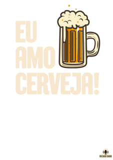 Nome do produto Camiseta com a frase Eu Amo Cerveja e imagem de uma bela caneca de Chopp.