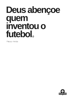 Nome do produto Camiseta com frase do jogador Paolo Rossi 