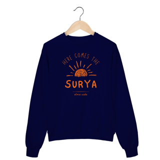 Nome do produto Here Comes the Surya - Moletom Prime Blusão