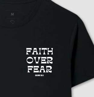 Nome do produto Camiseta Quality Faith Over Fear