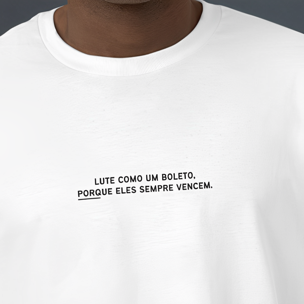 Nome do produto: Camiseta Lute como um boleto