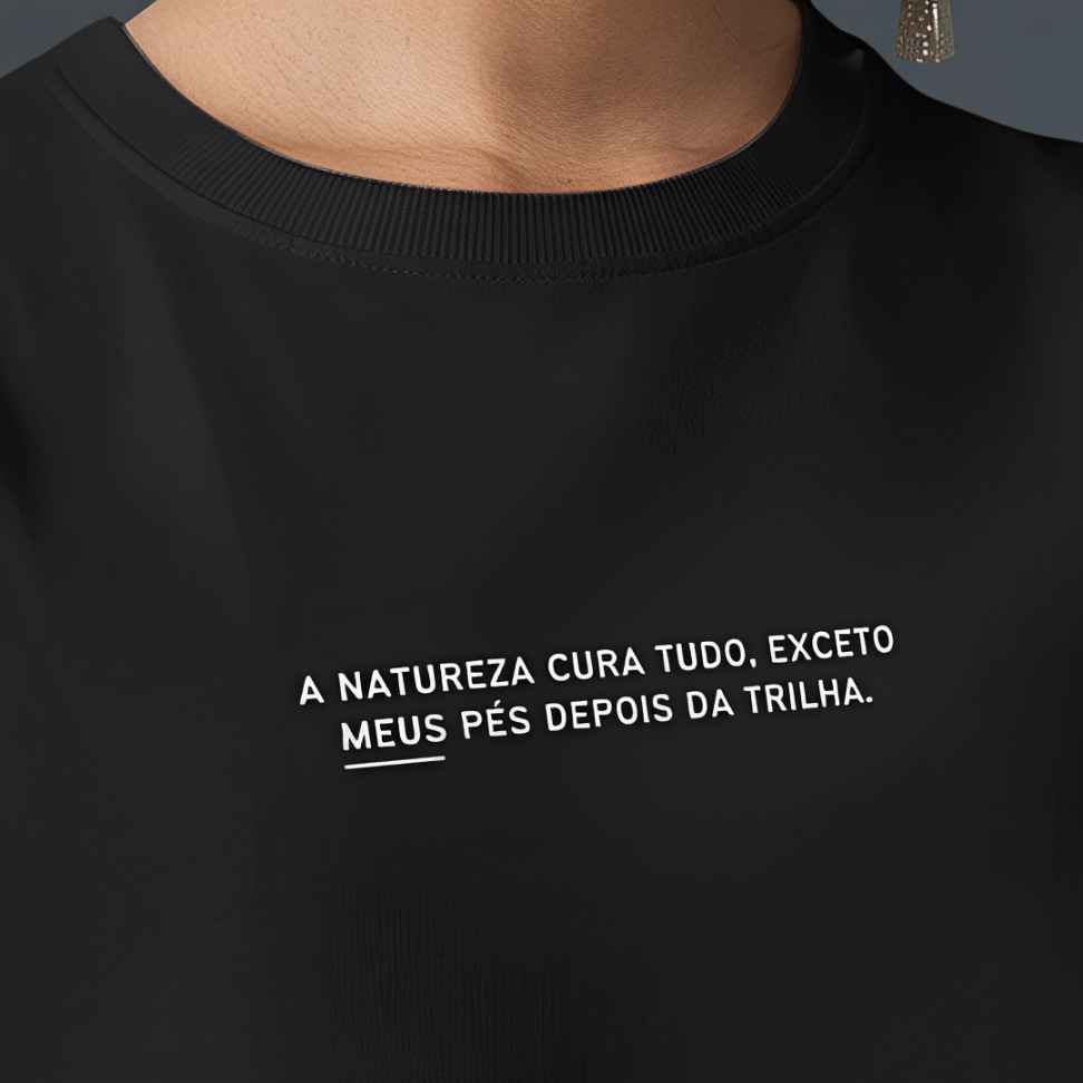 Camiseta A natureza cura tudo, menos...