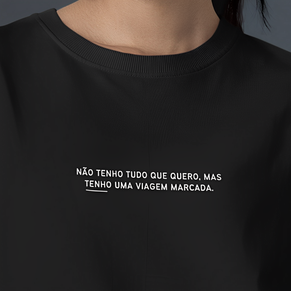 Nome do produto: Camiseta Não tenho tudo que quero