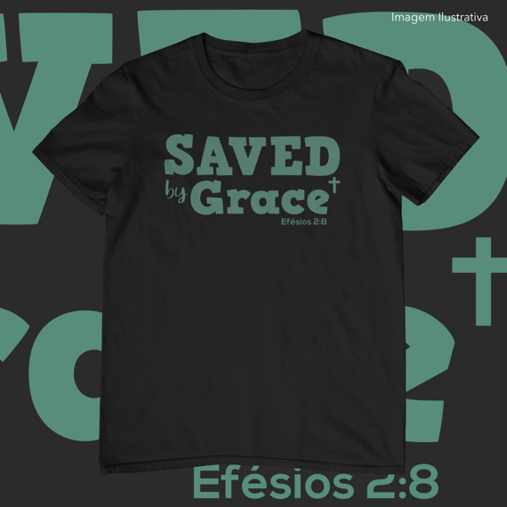 SAVED BY GRACE [UNISSEX]