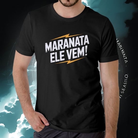 Camiseta Quality Maranata: Ele Vem [Unissex]