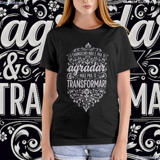 Nome do produtoCamiseta Quality O Evangelho Transforma [Unissex]