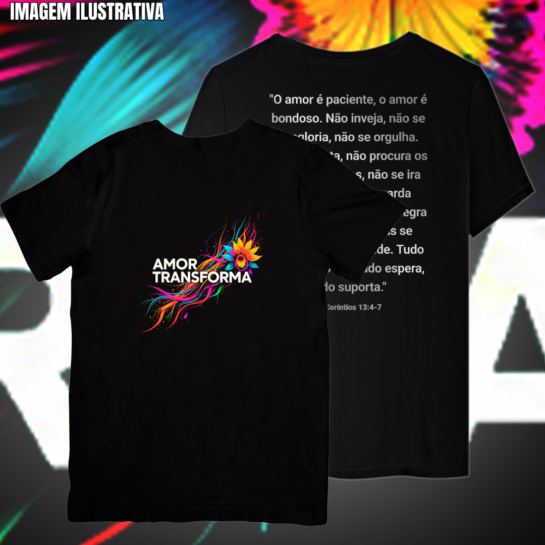 Nome do produto: O Amor Transforma 3 (1ª Corintios 13:4-7) [Unissex]