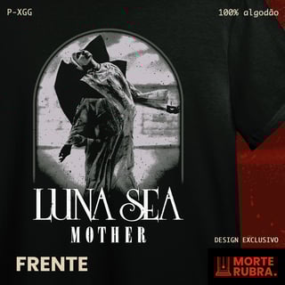 Nome do produto Luna Sea - Mother (PRETA)