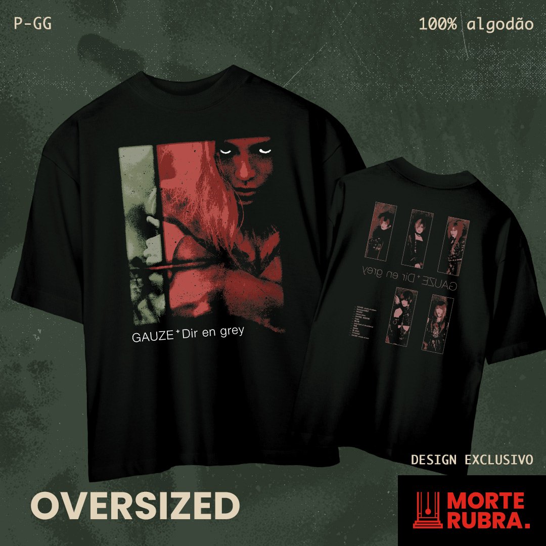 Nome do produto: Dir en grey - GAUZE (OVERSIZED PRETA)