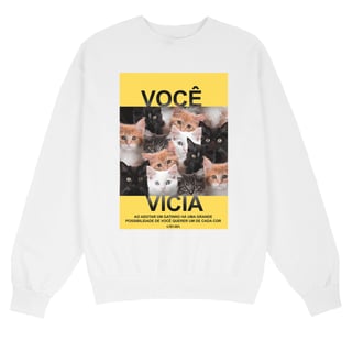 Nome do produto Moletom Você Vicia