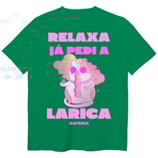 Nome do produto Camiseta Relaxa Já Pedi a Larica