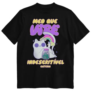 Nome do produto Camiseta Vibe Indescritível