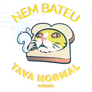 Nome do produto Camiseta Nem Bateu Tava Normal