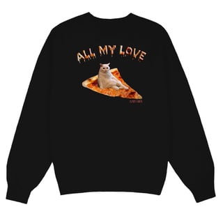 Moletom All My Love - Gatos e PIzza 