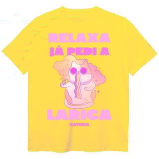 Nome do produto Camiseta Relaxa Já Pedi a Larica