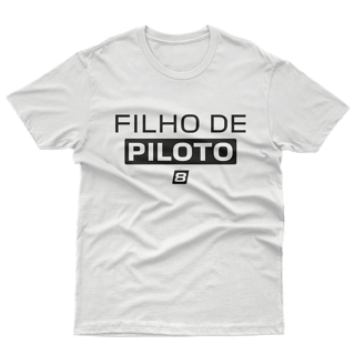 Camiseta Infantil (10 a 14 anos) Filho de Piloto - Branca