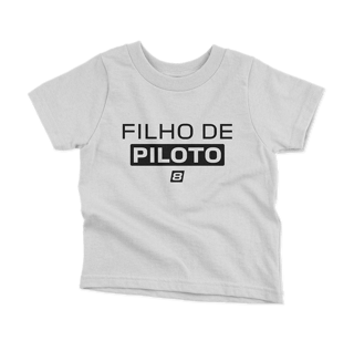 Camiseta Infantil (2 a 8 anos) Filho de Piloto - Branca