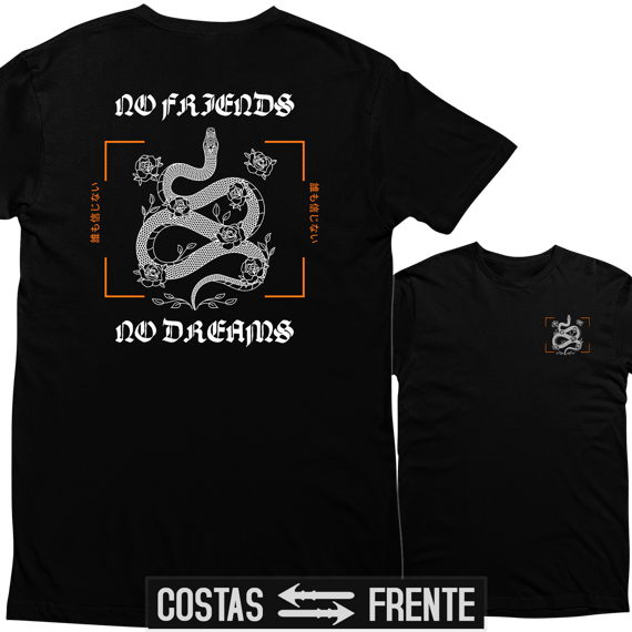 Camiseta No Friends (Premium)