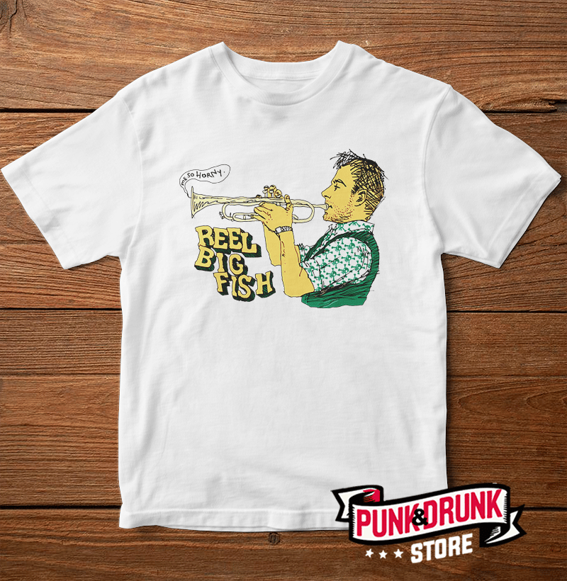 Nome do produto: Reel Big Fish Horny
