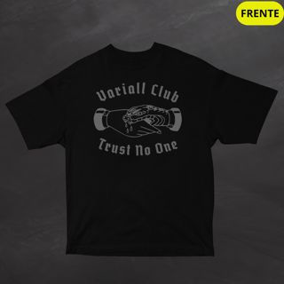 Nome do produto Trust No One - Black