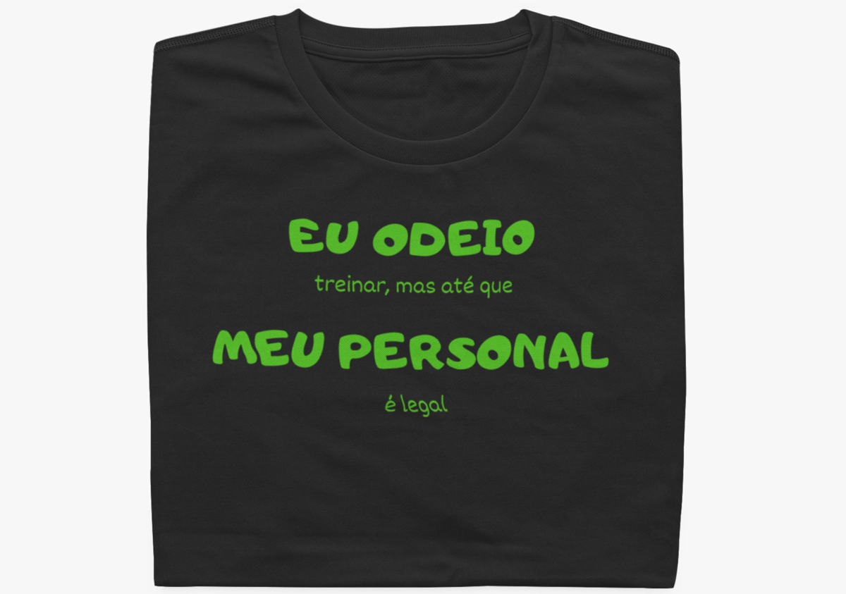 Nome do produto: Plus Size - Odeio meu personal