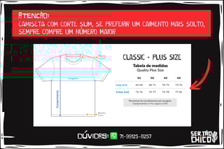 Nome do produto PLUS SIZE - Coleção BORBOLETAS DO VELHO CHICO