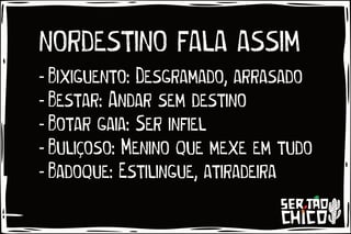 Nome do produto XILOSA - DICIONÁRIO NORDESTINÊS - B