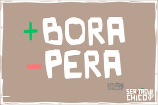 Nome do produto XILOSA -   +BORA - PERA