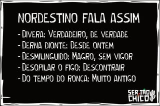 Nome do produto XILOSA - DICIONÁRIO NORDESTINÊS - D